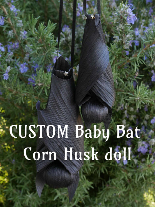 CUSTOM Baby Bat corn husk doll